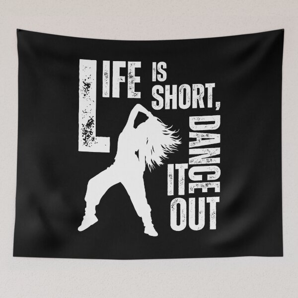 Item preview, Life is short, dance it out designed and sold by Marti t-shirts.