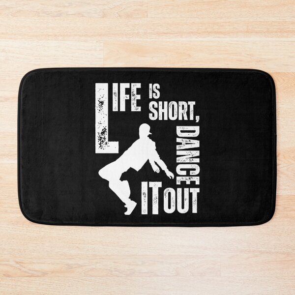 Item preview, Life is short, dance it out designed and sold by Marti t-shirts.