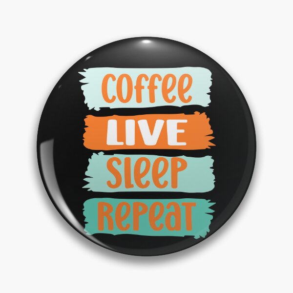 Item preview, Coffee, LIVE, sleep, repeat slogan (blue) designed and sold by LaylaEvans1.