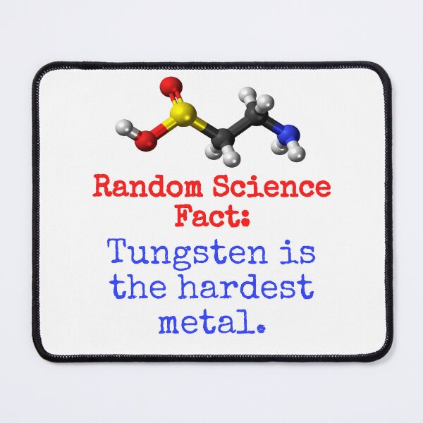 Item preview, Tungsten Is The Hardest Metal - Science Fact designed and sold by CrankyOldDude.