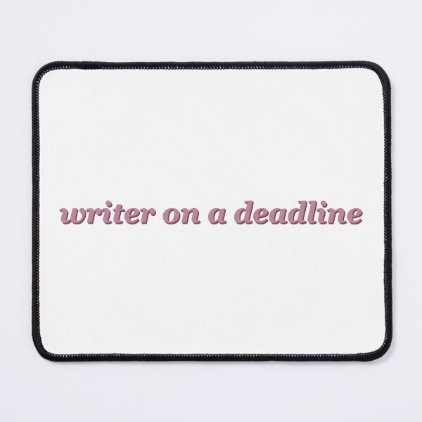 Item preview, Writer on a deadline psa announcement for writers authors bloggers pink designed and sold by juhsmin.