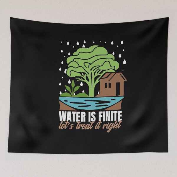 Item preview, Water is Finite Lets Treat it Right - Save the Planet - Stop Pollution designed and sold by MadPanda.