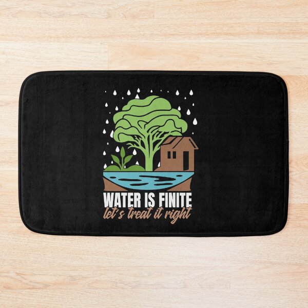Item preview, Water is Finite Lets Treat it Right - Save the Planet - Stop Pollution designed and sold by MadPanda.