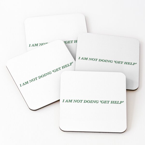 Item preview, I am not doing ‘get help’ green quote designed and sold by juhsmin.