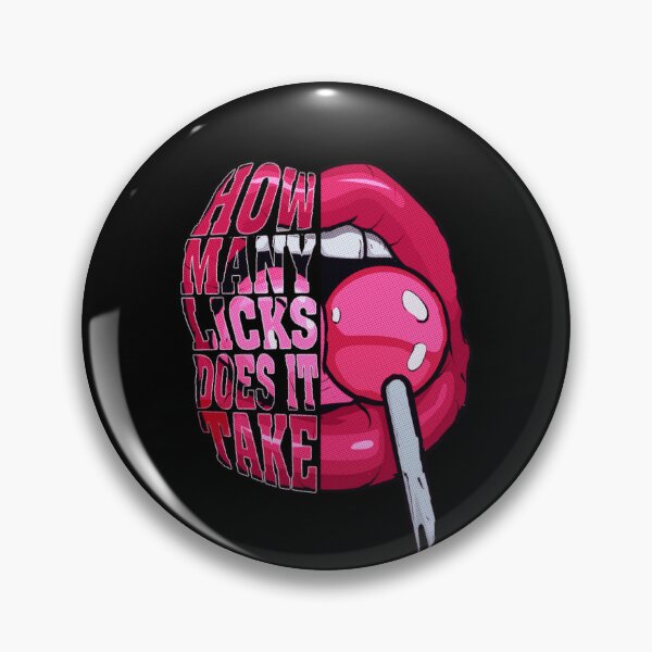 Item preview, How many licks does it take designed and sold by kobe811.