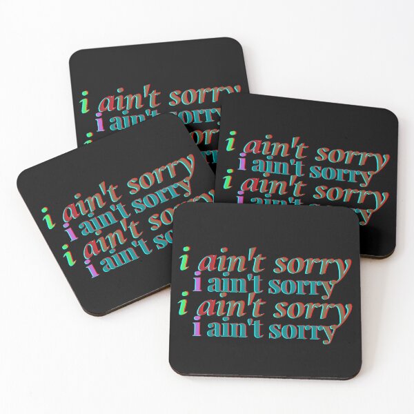 Item preview, I Ain't Sorry!!		 designed and sold by Designsplendor.