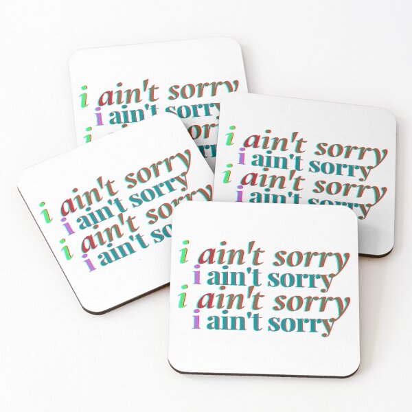 Item preview, I Ain't Sorry!!		 designed and sold by Designsplendor.
