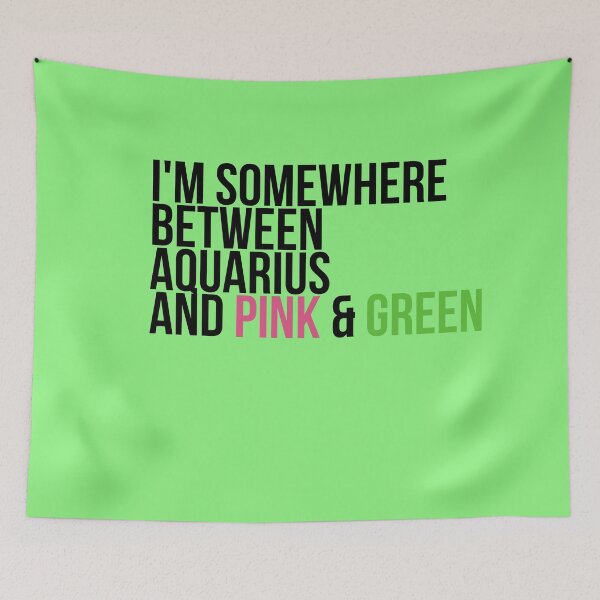 Item preview, Somewhere Between Aquarius and Pink & Green Sorority Paraphernalia designed and sold by GLifestyle.