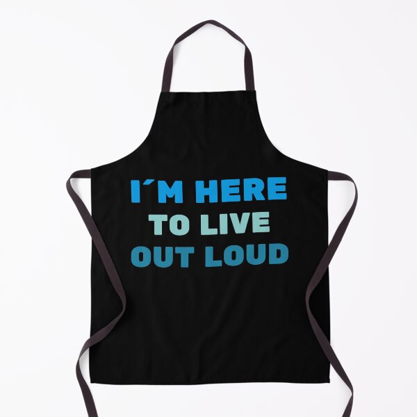 Item preview, I´M HERE TO LIVE OUT LOUD - positive quote designed and sold by KatisDesign.