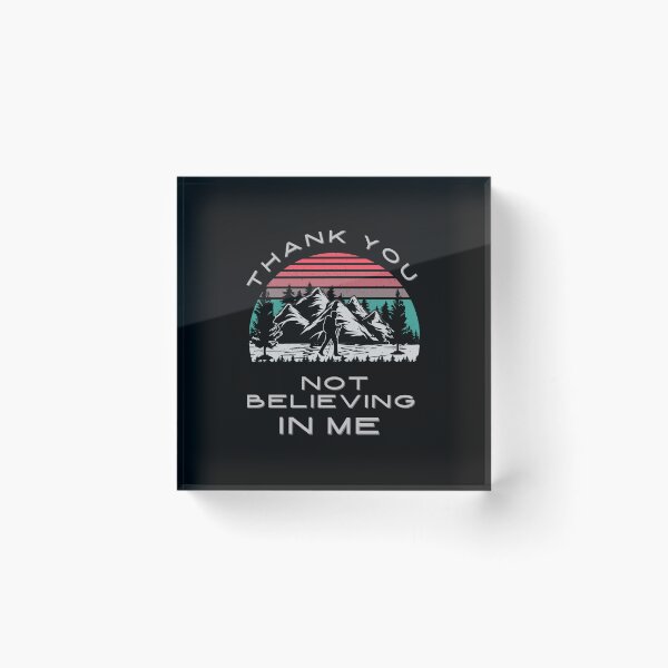 Item preview, Thank You for not Believing in Me classic t shirt  designed and sold by zeesquare.