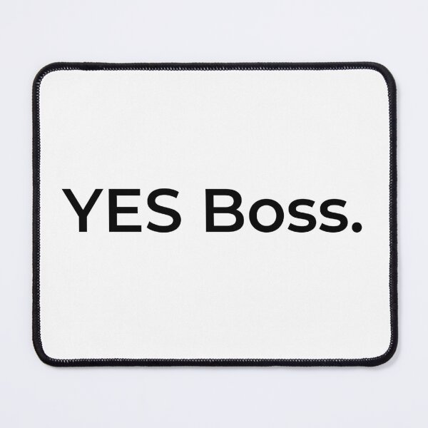 Item preview, YES Boss. (white) designed and sold by ArtifyAvangard.