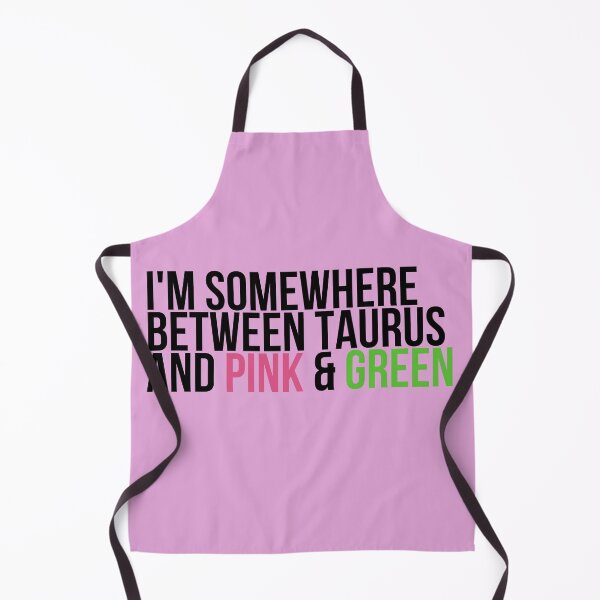 Item preview, Somewhere Between Taurus and Pink & Green Sorority Paraphernalia designed and sold by GLifestyle.