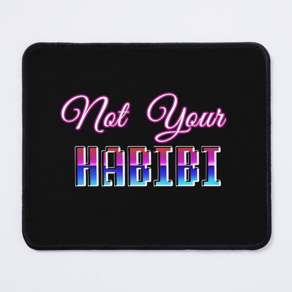 Item preview, Not Your Habibi Lovely Funny Quote Arabic Text designed and sold by Dodern.