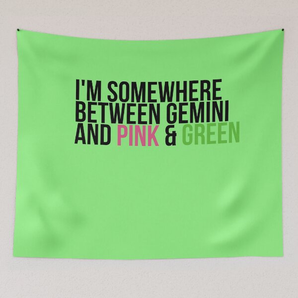 Item preview, Somewhere Between Gemini and Pink & Green Sorority Paraphernalia designed and sold by GLifestyle.
