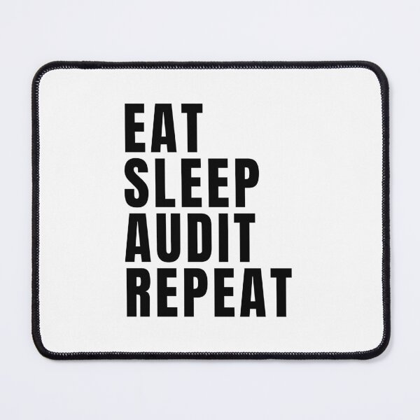 Item preview, Eat Sleep Audit Repeat designed and sold by texteestore.