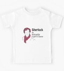 Sherlock is actually a girl's name Kids Tee
