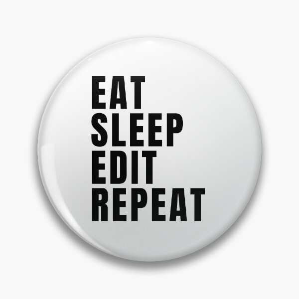 Item preview, Eat Sleep Edit Repeat designed and sold by texteestore.