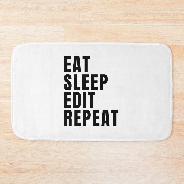 Item preview, Eat Sleep Edit Repeat designed and sold by texteestore.