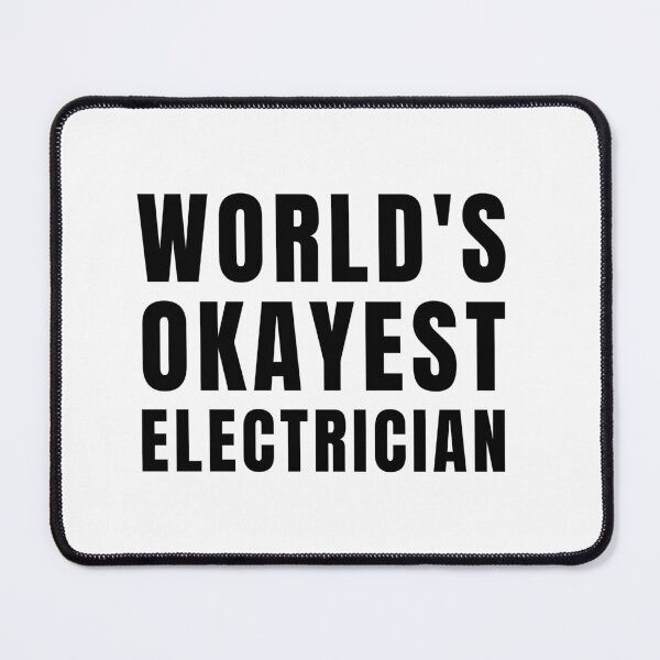 Item preview, World's Okayest Electrician designed and sold by texteestore.