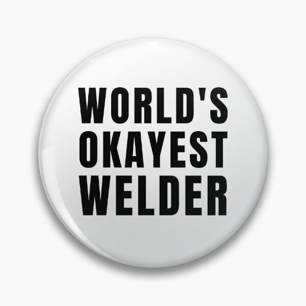 Item preview, World's Okayest Welder designed and sold by texteestore.