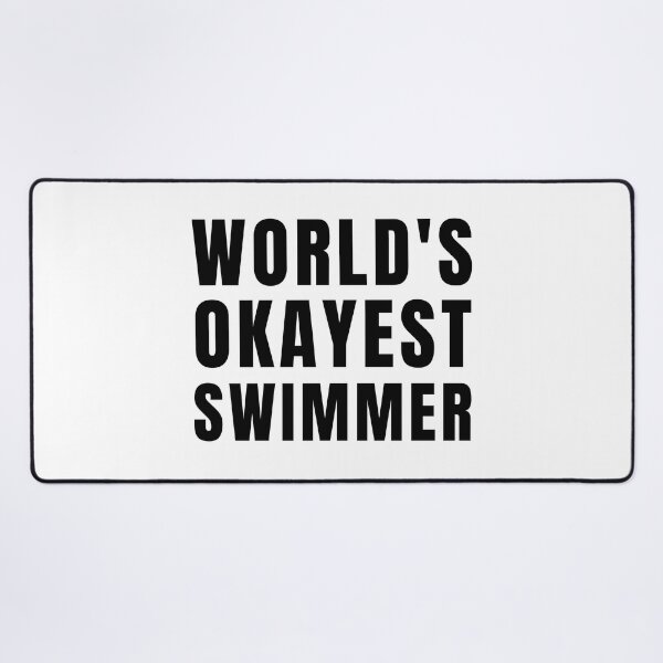 Item preview, World's Okayest Swimmer designed and sold by texteestore.