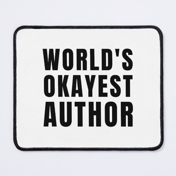 Item preview, World's Okayest Author designed and sold by texteestore.