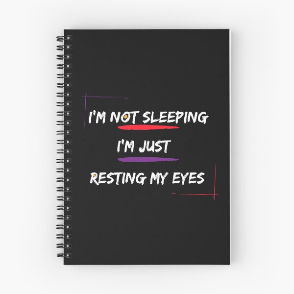 Item preview, I'm not sleeping I'm just resting my eyes, Laziness designed and sold by NorthStar-Shop.