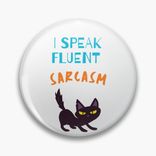 Item preview, I Speak Fluent Sarcasm designed and sold by Manolo1923.