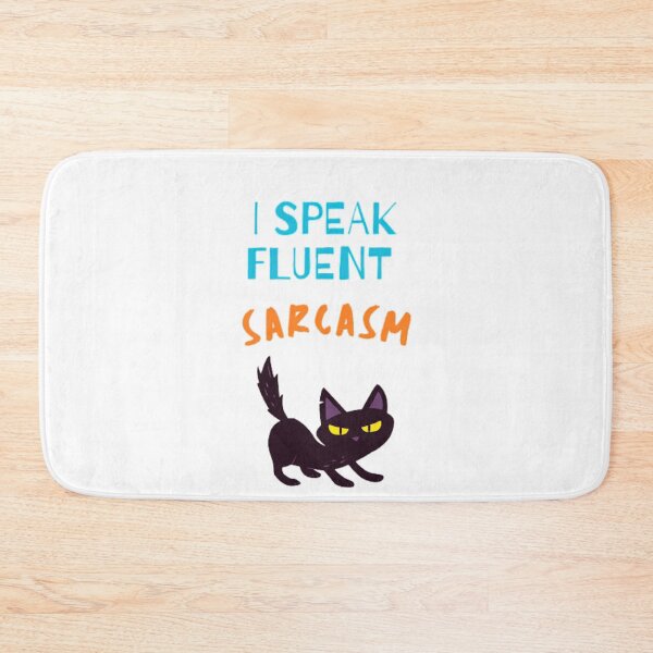 Item preview, I Speak Fluent Sarcasm designed and sold by Manolo1923.