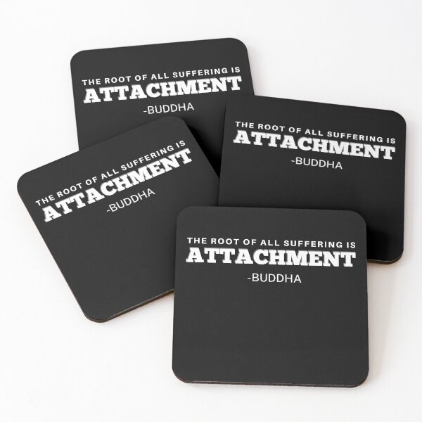 Item preview, Buddha Spirituality; The root of all suffering is attachment designed and sold by Rechtop.