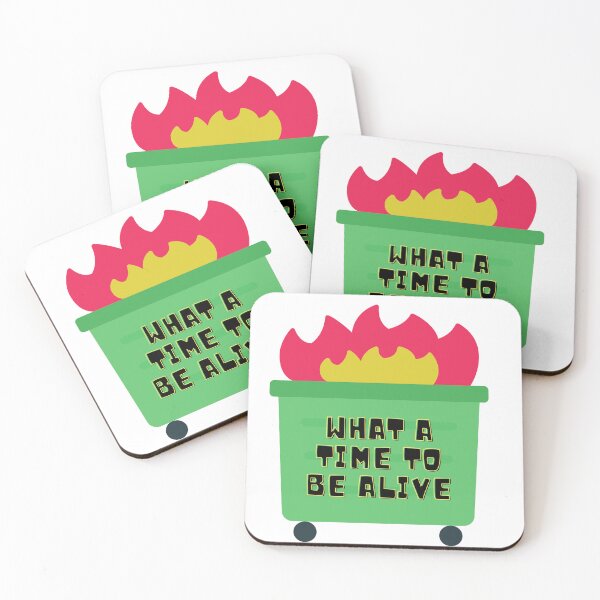 Item preview, What A Time To Be Alive Dumpster Fire designed and sold by juliaplusgents.