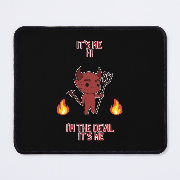 Item preview, I'm The Problem It's Me Devil designed and sold by InfernalDesign.