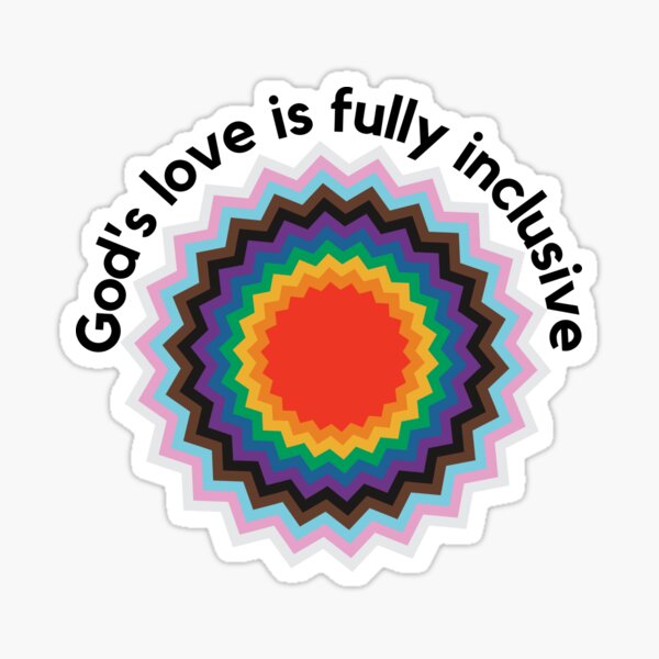 Item preview, God's love is fully inclusive designed and sold by agaveporridge.