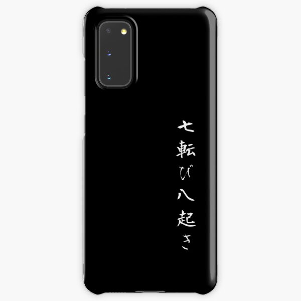 Fall seven times get up eight Japanese proverb for hope, inspiration, and motivation! Samsung Galaxy Snap Case