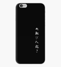 Fall seven times get up eight Japanese proverb iPhone Case