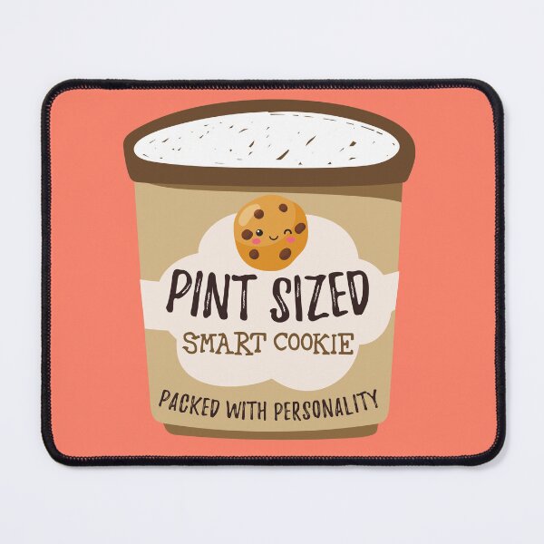 Item preview, Pint Sized - Smart Cookie designed and sold by Birdbrook Academy.
