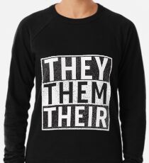 Singular They Pronoun Design Lightweight Sweatshirt