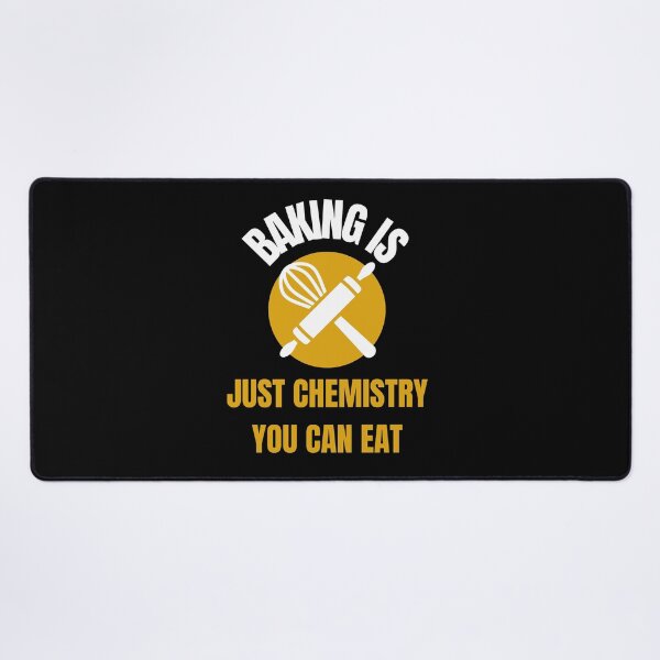 Item preview, Baking Is Chemistry You Can Eat designed and sold by House-Of-Pinto.