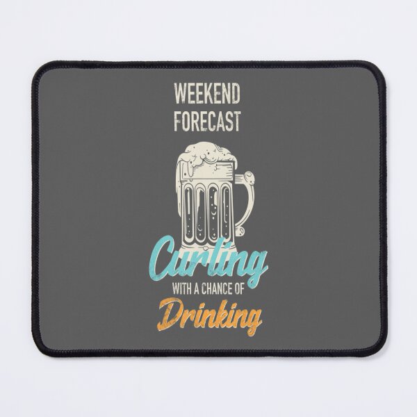Item preview, curking weakend forccast beer curler designed and sold by PharaohCurran.