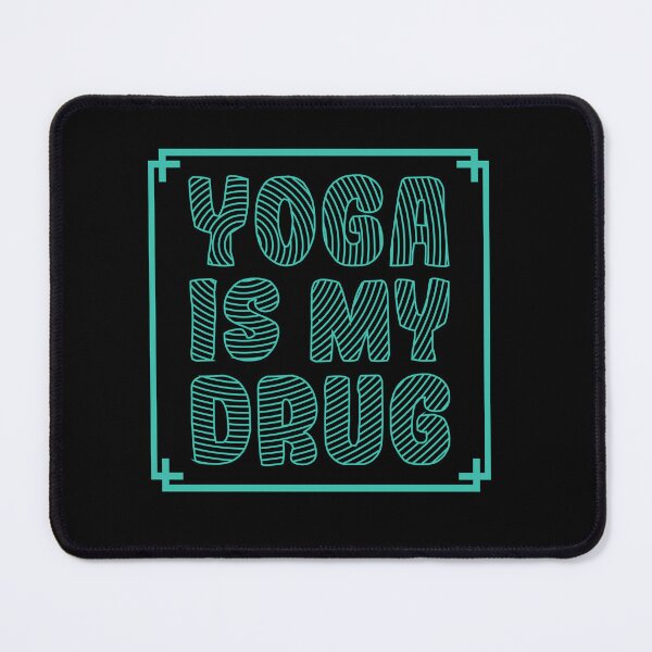 Item preview, Yoga is my drug designed and sold by Best-Designers.