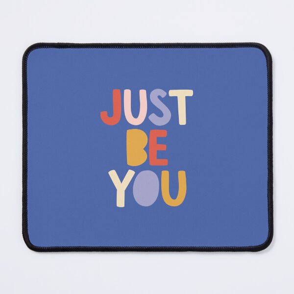 Item preview, Just Be You in blue red yellow designed and sold by MotivatedType.