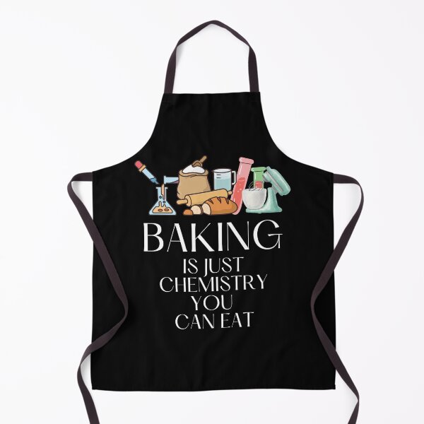 Item preview, Baking Is Chemistry You Can Eat designed and sold by House-Of-Pinto.