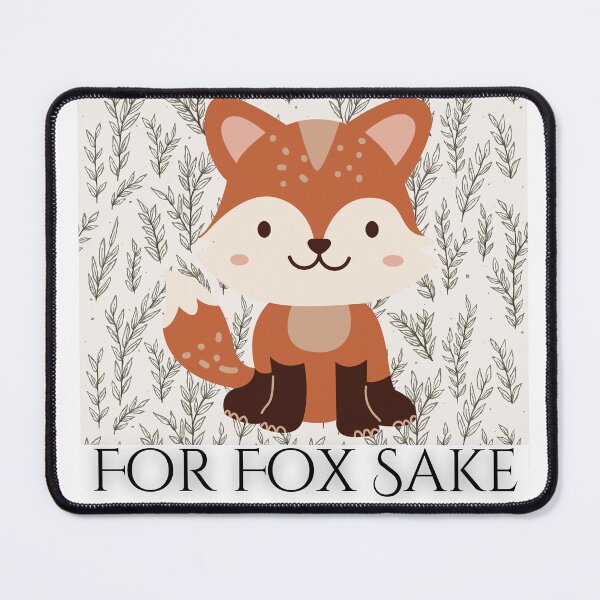 Item preview, For Fox Sake designed and sold by StarryEyedMolly.