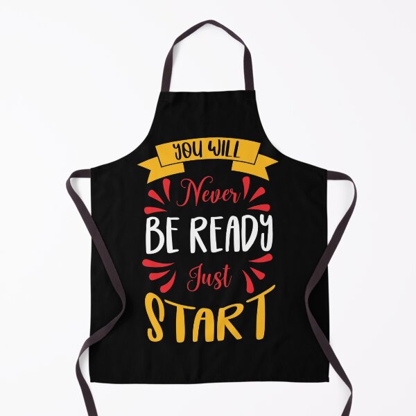 Item preview, You will never be ready just start designed and sold by Best-Designers.
