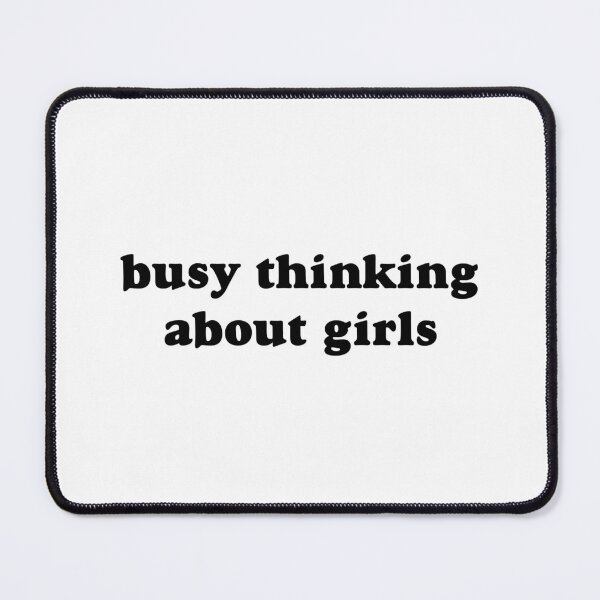 Item preview, busy thinking about girls designed and sold by tsuberk.