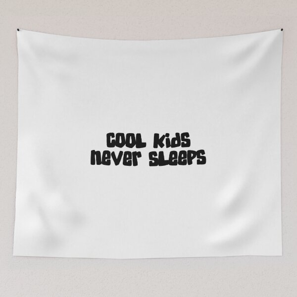 Item preview, cool kids never sleeps designed and sold by tsuberk.