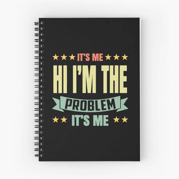 Item preview, Its Me Hi Im The Problem designed and sold by Anna Turner.