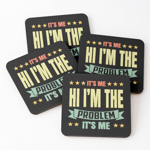 Item preview, Its Me Hi Im The Problem designed and sold by Anna Turner.