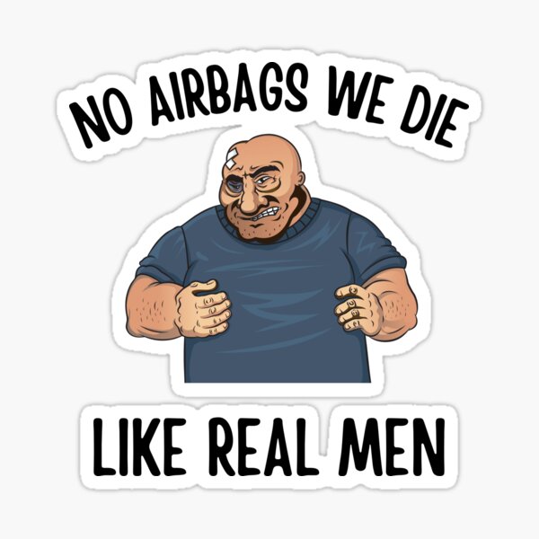 No Airbags Stickers for Sale | Redbubble