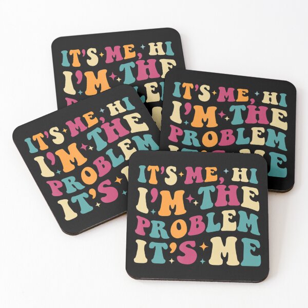 Item preview, Its Me Hi Im The Problem designed and sold by Anna Turner.